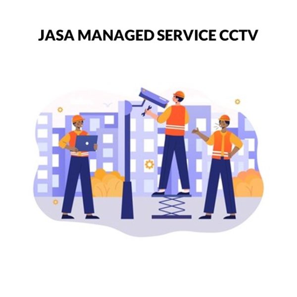 Managed Service Camera Surveillance - Access Control 11 Personnel [ CCTV 130 Node, Access Control And Access Accessories 230 Device ] Included Replacement Support Accessories, Backup Team Onsite On  - Remote Technical Support, Network Engineering, Network Operation Center, Cyber Security / Per Bulan